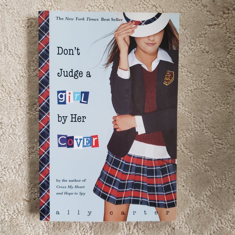 Don't Judge a Girl by Her Cover (Gallagher Girls book 3)