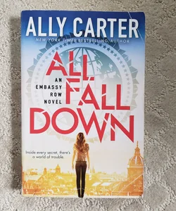 All Fall Down (Embassy Row book 1)
