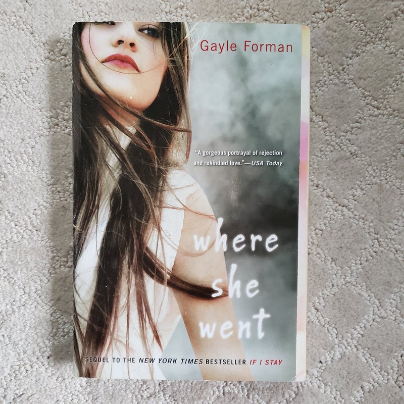Where She Went (If I Stay book 2)
