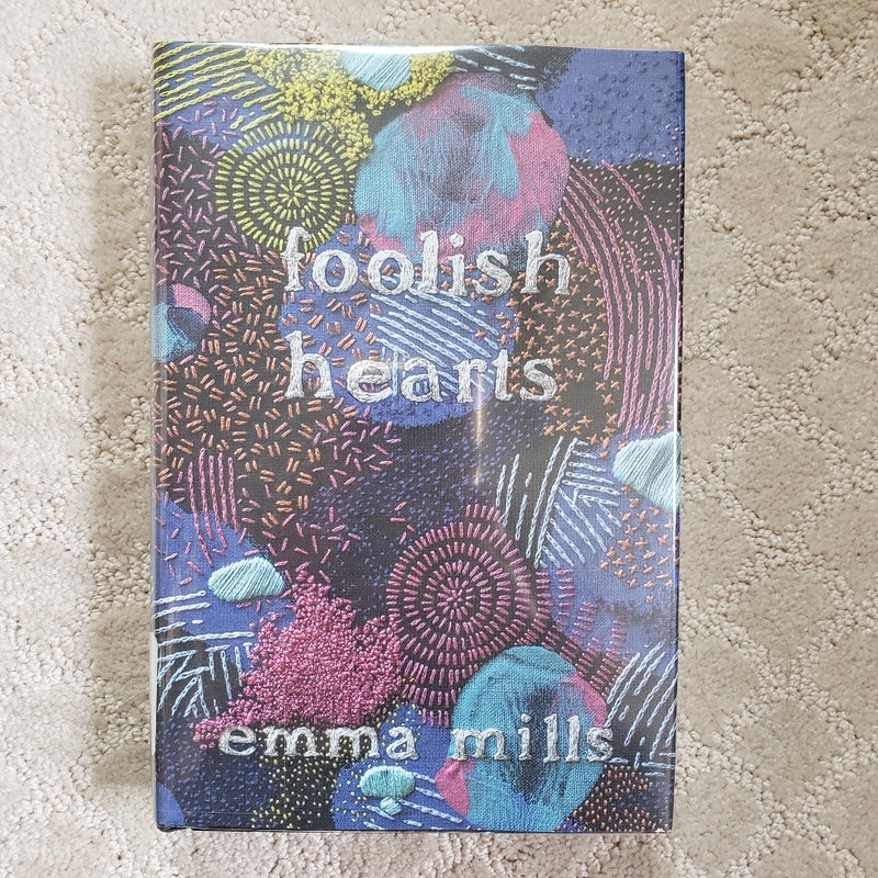 Foolish Hearts (1st Edition)