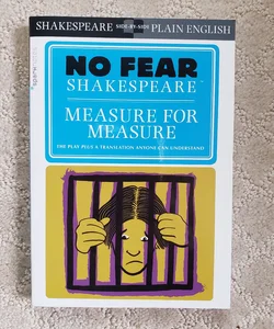 Measure for Measure (No Fear Shakespeare Edition)
