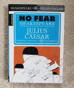 Julius Caesar (No Fear Shakespeare Edition)