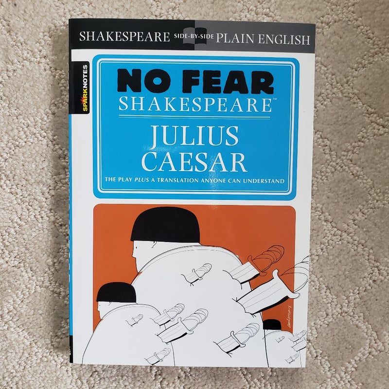 Julius Caesar (No Fear Shakespeare Edition)