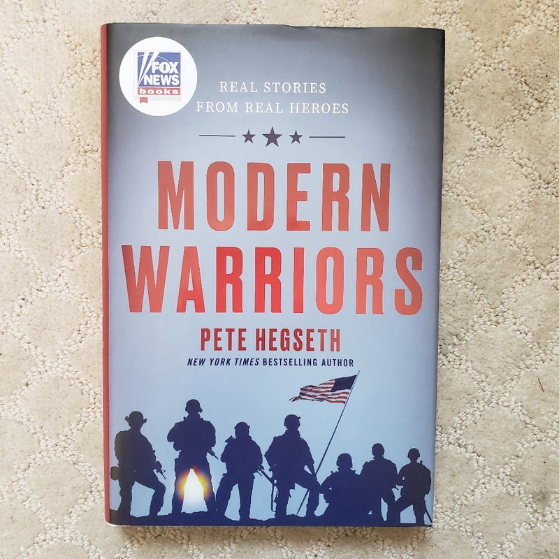 Modern Warriors : Real Stories from Real Heroes (1st Edition)