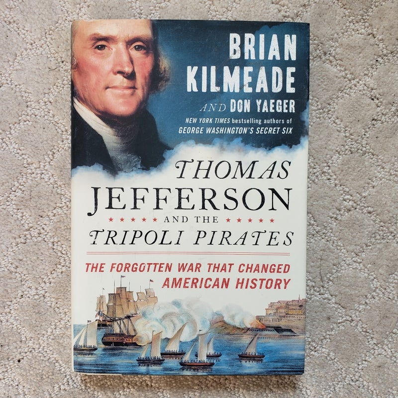 Thomas Jefferson and the Tripoli Pirates