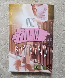 The Fill-In Boyfriend (1st Edition)