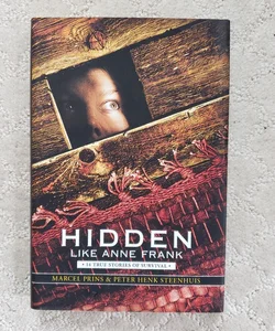 Hidden Like Anne Frank (1st American Edition)