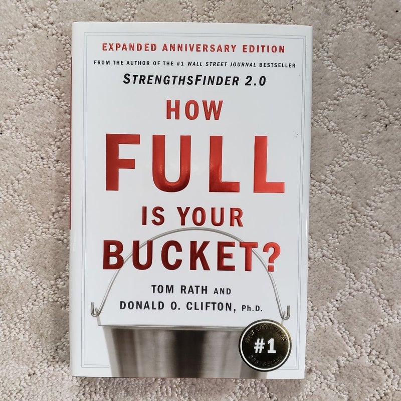 How Full Is Your Bucket? (Expanded Anniversary Edition)