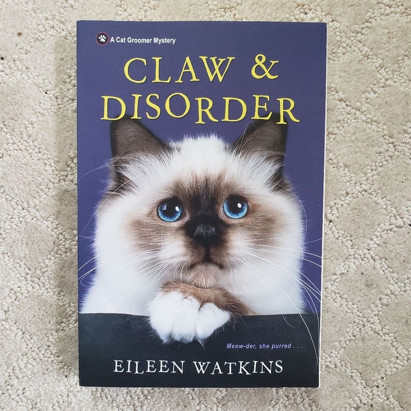 Claw & Disorder (A Cat Groomer Mystery book 5)