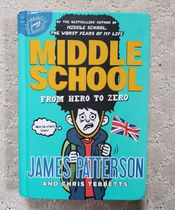From Hero to Zero (Middle School book 10)