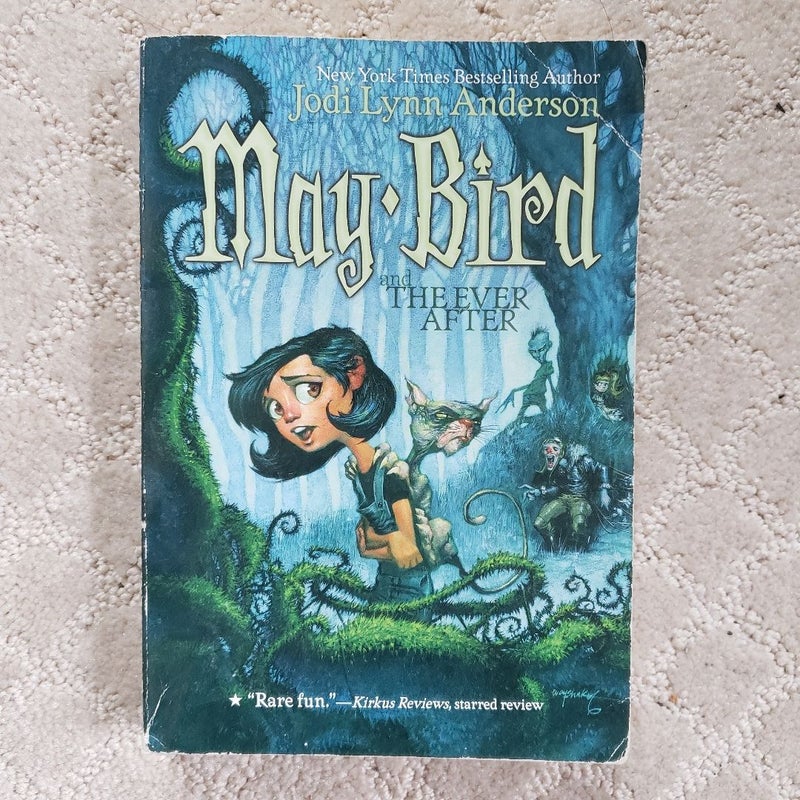 May Bird and the Ever After (May Bird book 1)
