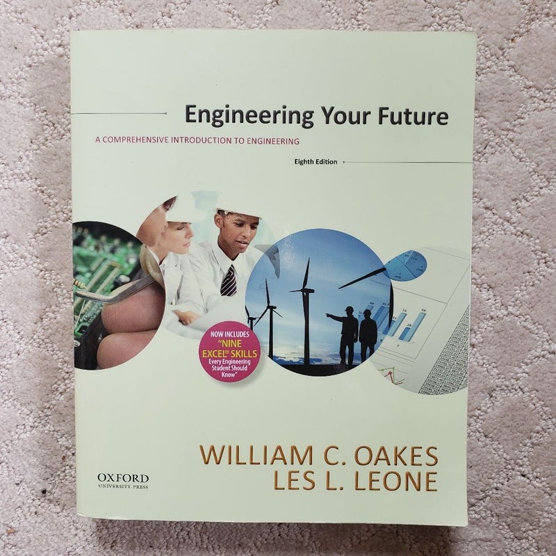 Engineering Your Future: A Comprehensive Introduction to Engineering 