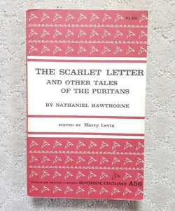 The Scarlet Letter and Other Tales of the Puritans (Riverside Edition, 1961) 