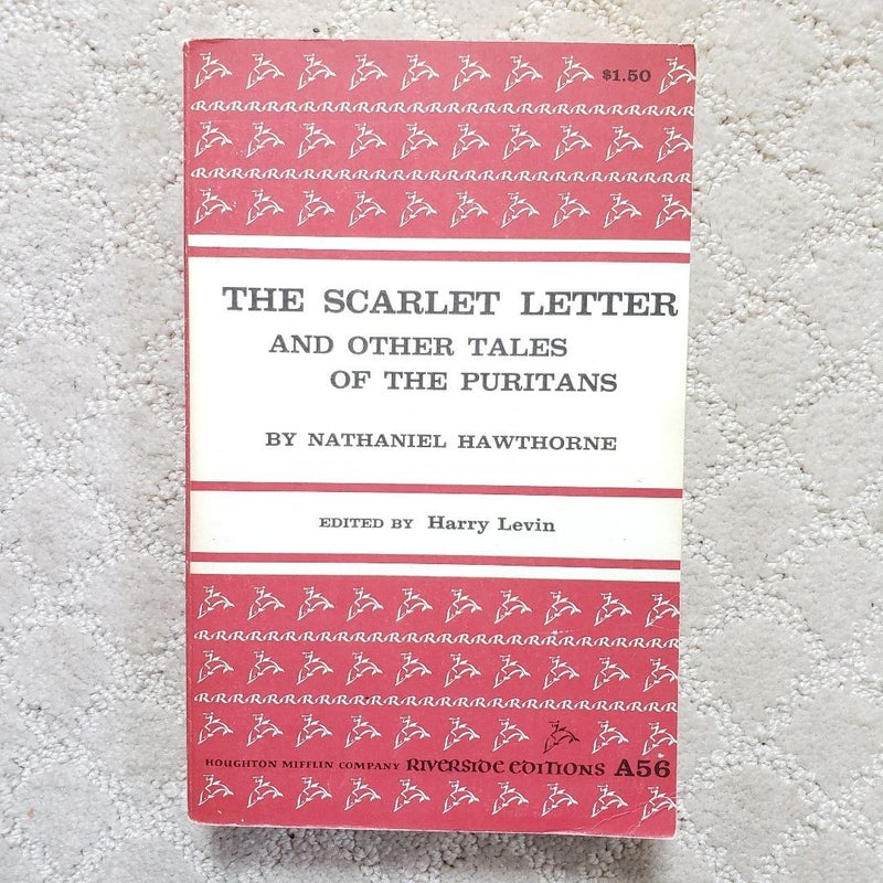 The Scarlet Letter and Other Tales of the Puritans (Riverside Edition, 1961) 