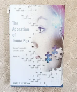 The Adoration of Jenna Fox (1st Square Fish Edition)