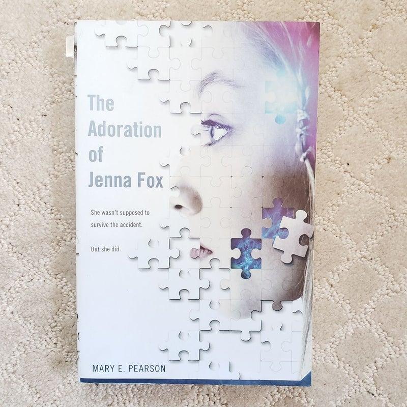 The Adoration of Jenna Fox (1st Square Fish Edition)