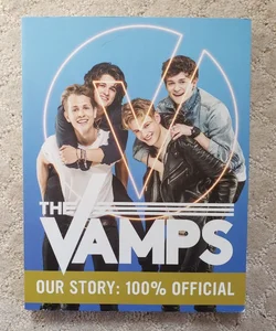 The Vamps Our Story : 100% Official 