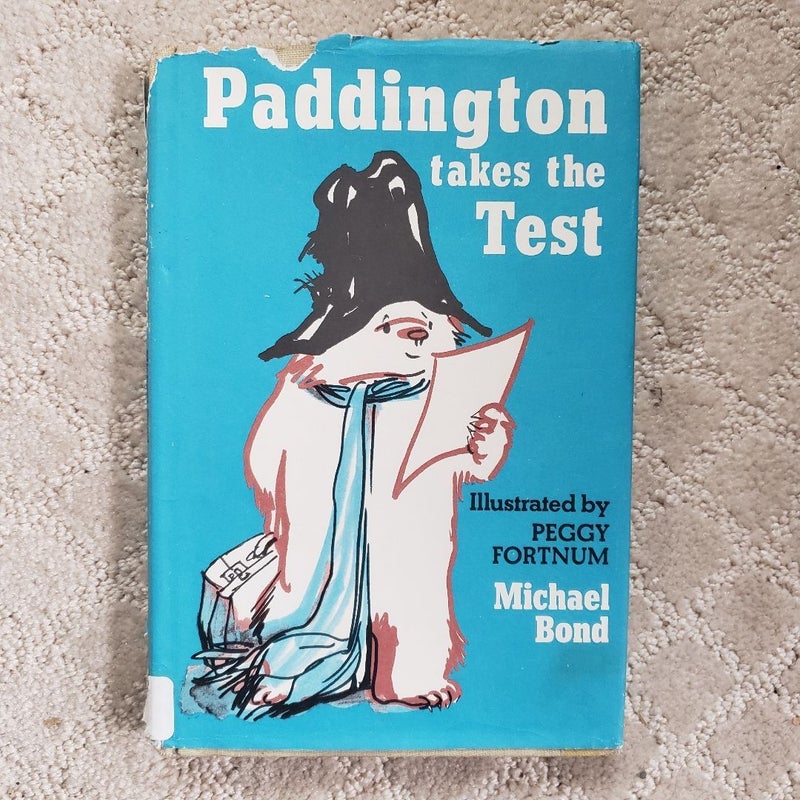 Paddington Takes the Test by Michael Bond (1st American Edition, 1980)