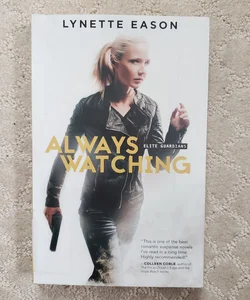 Always Watching (Elite Guardians book 1)