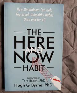 The Here-And-Now Habit