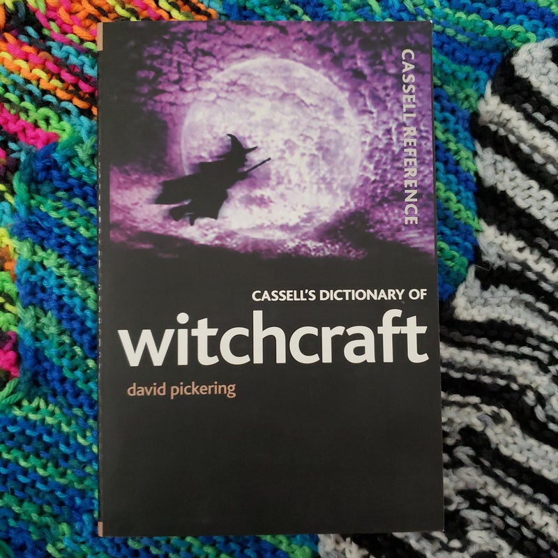 Cassell's Dictionary of Witchcraft