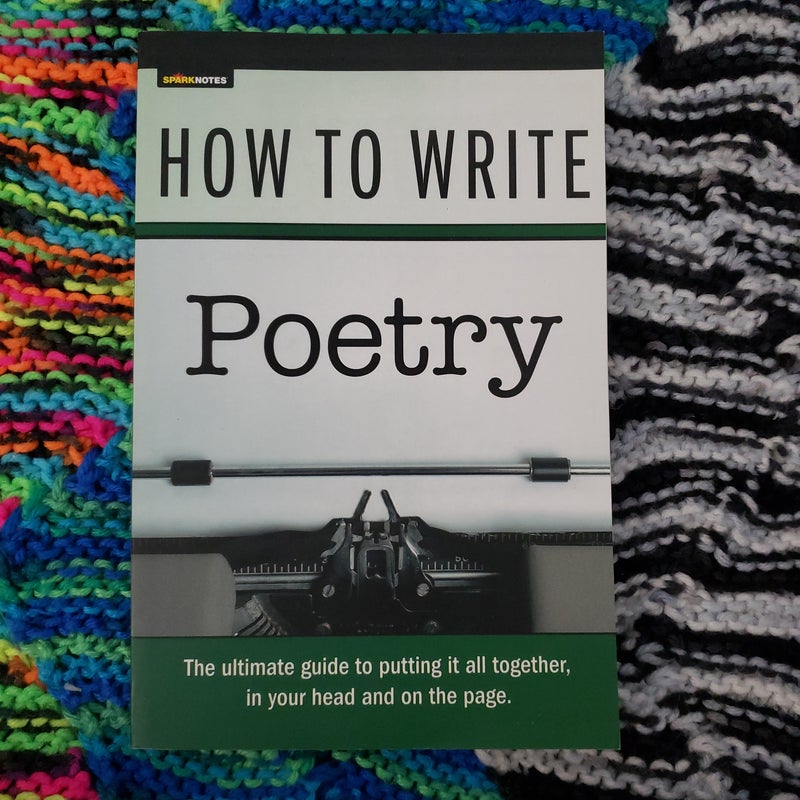 How to Write Poetry