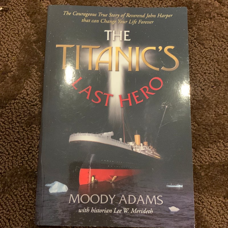 The Titanic’s Last Hero