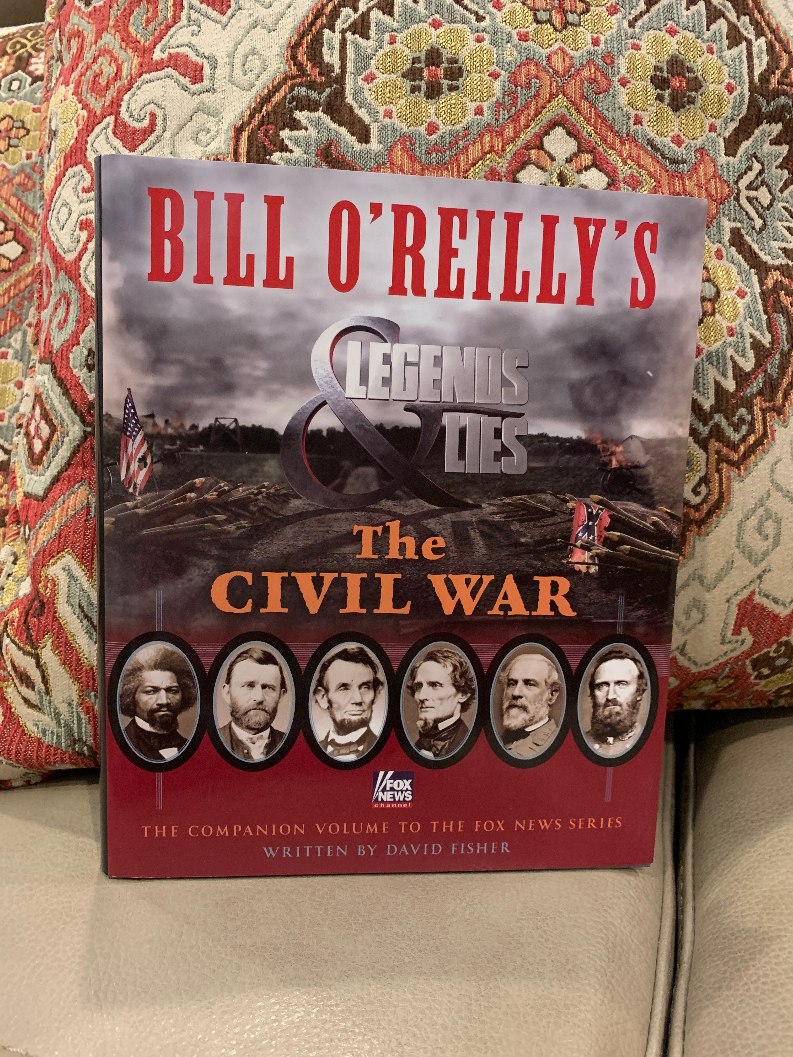 Bill o'Reilly's Legends and Lies: the Civil War