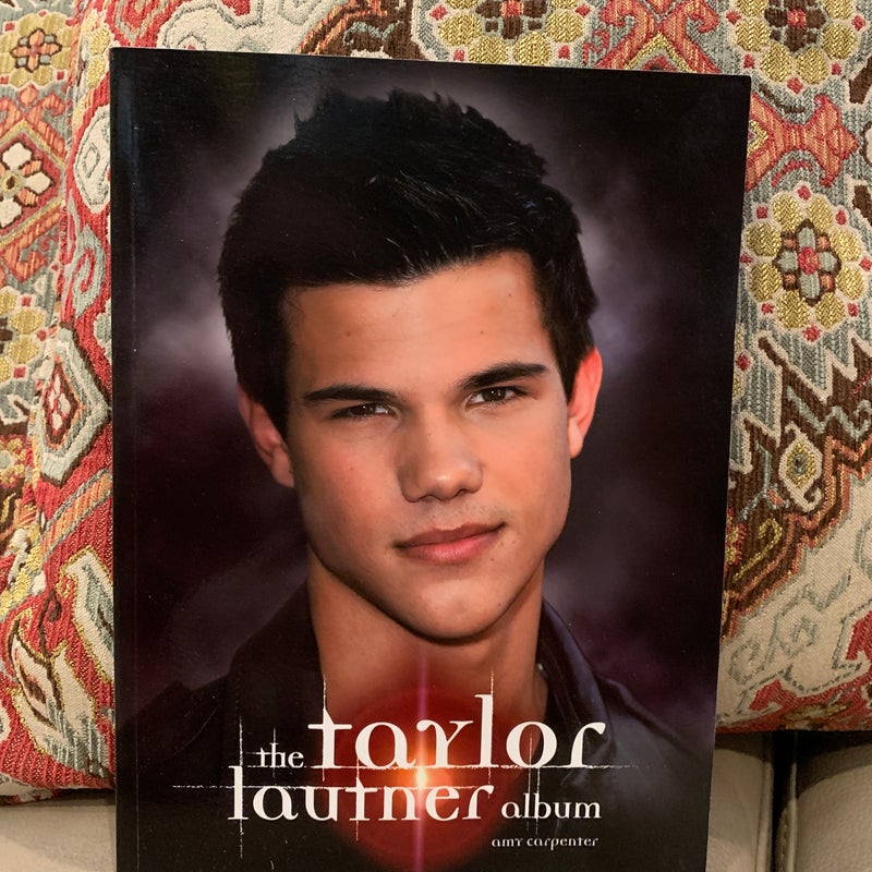 The Taylor Lautner Album