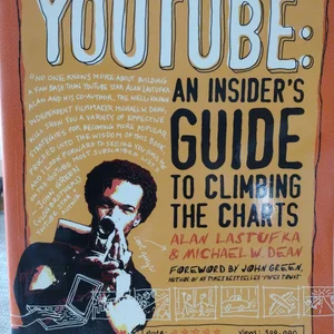 YouTube: an Insider's Guide to Climbing the Charts