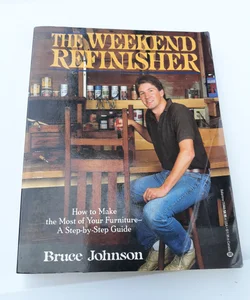 The Weekend Refinisher