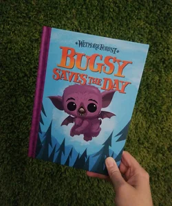 Wetmore Forest: Bugsy Saves the Day by Randy Harvey