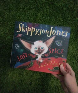Skippyjon Jones, Lost in Spice by Judy Schachner