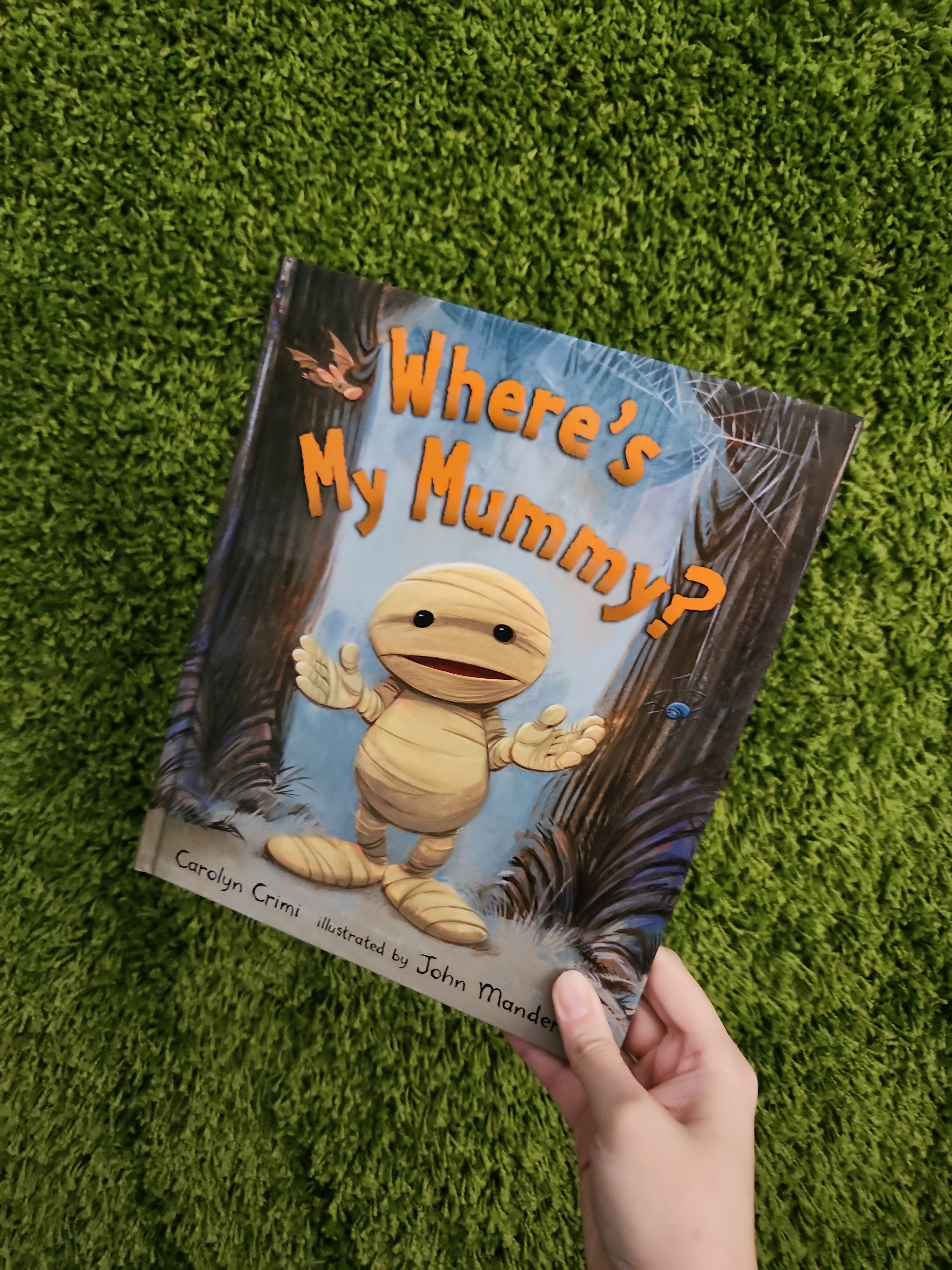 Where’s My Mummy? by Carolyn Crimi
