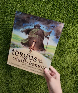 Fergus and the Night-Demon by Jim Murphy