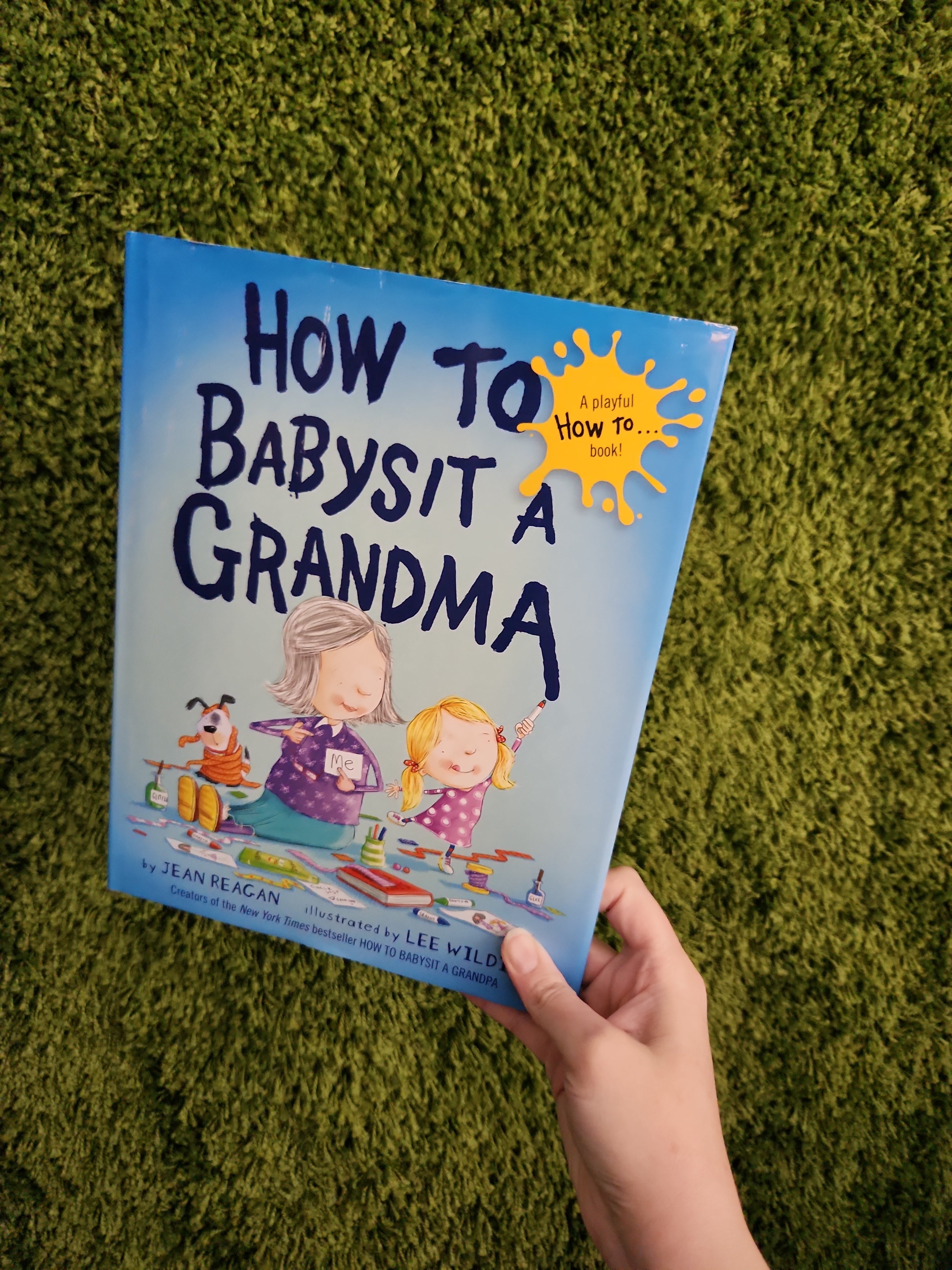 How to Babysit a Grandman by Jean Reagan