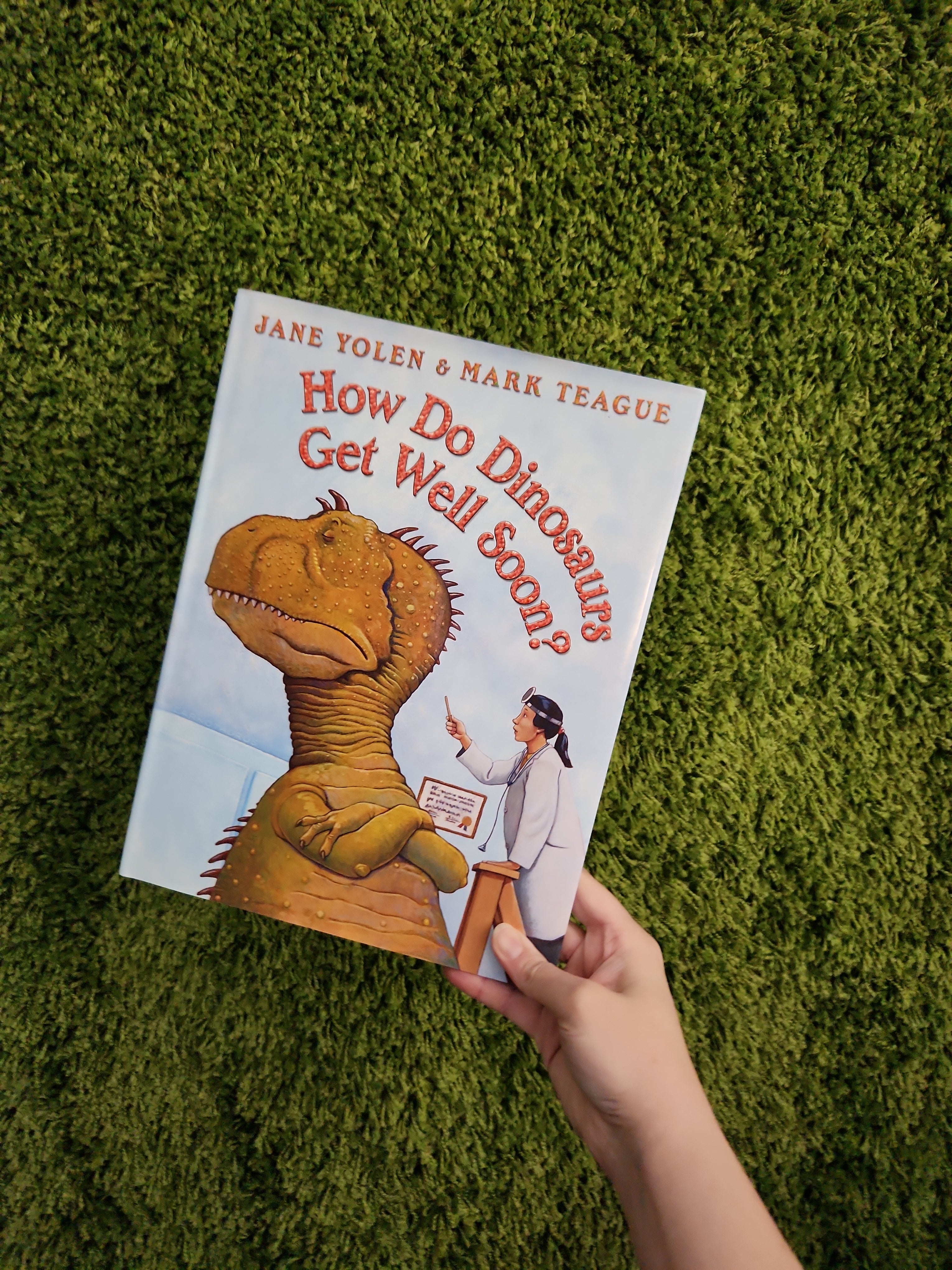 How Do Dinosaurs Get Well Soon? By Jane Yolen