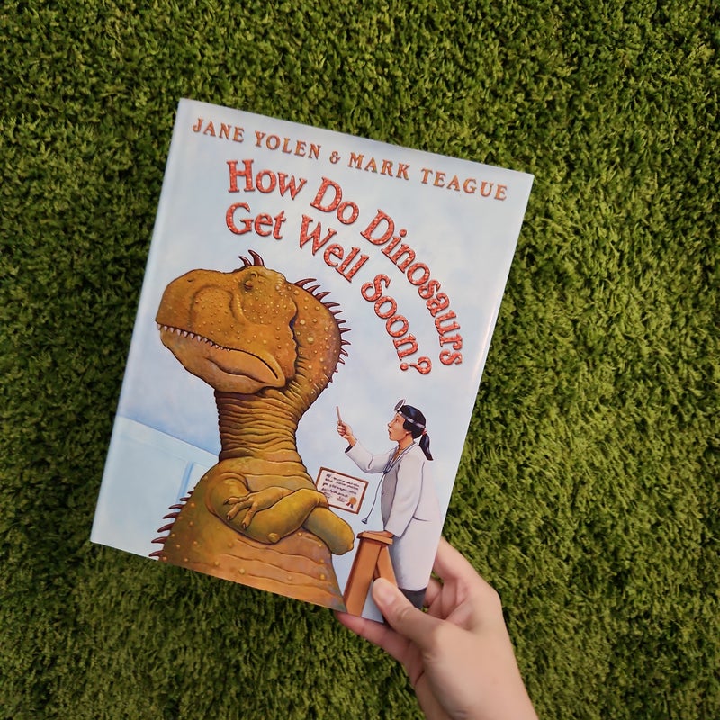 How Do Dinosaurs Get Well Soon?
