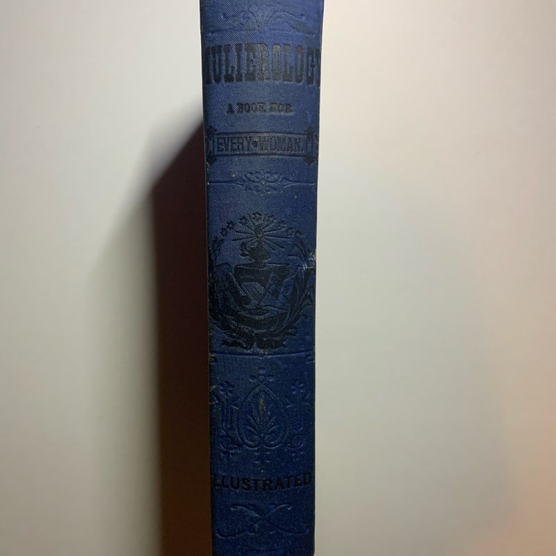 Mulierology: The Science of Woman - Beautiful Rare Antique Book