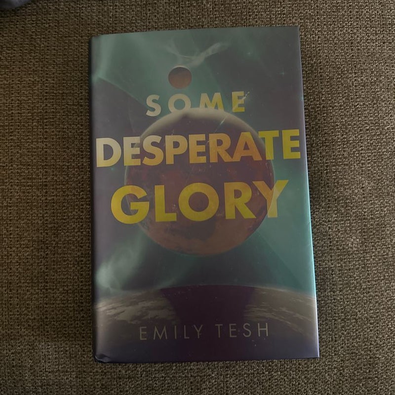 Some Desperate Glory *Illumicrate*