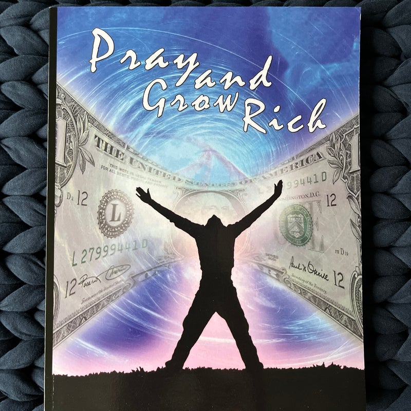 Pray and Grow Rich