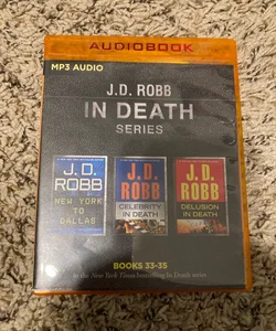 J. D. Robb - in Death Series: Books 33-35