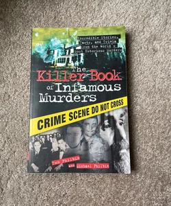 The Killer Book of Infamous Murders