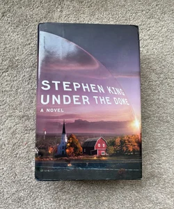 Under the Dome (First Edition)