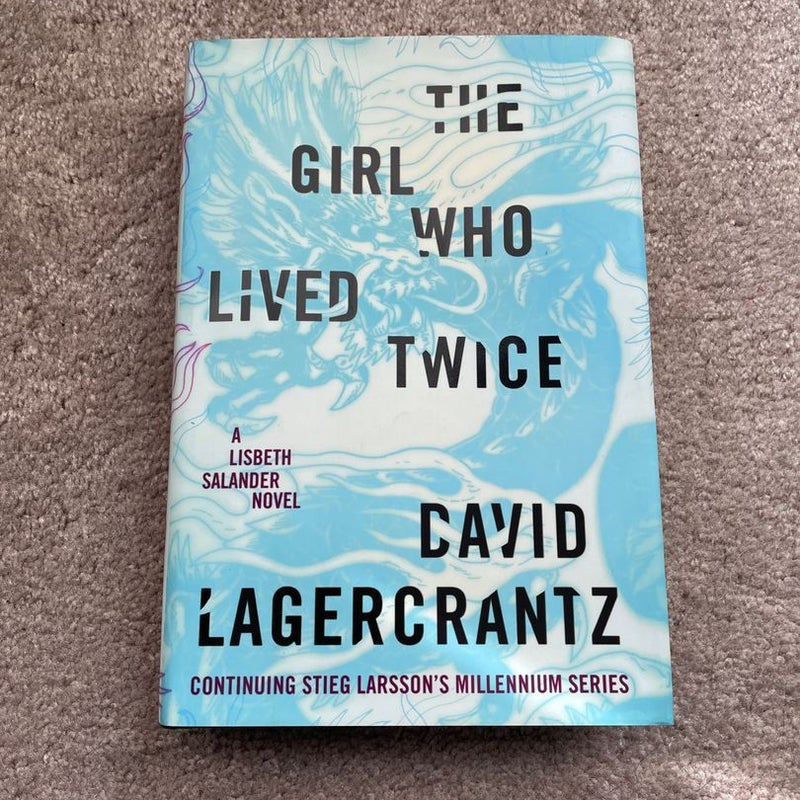 The Girl Who Lived Twice (First Edition)