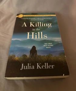 A Killing in the Hills