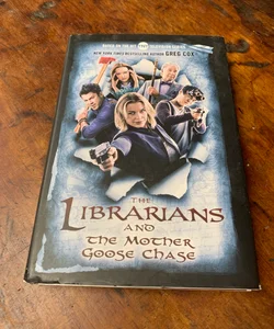 The Librarians and the Mother Goose Chase