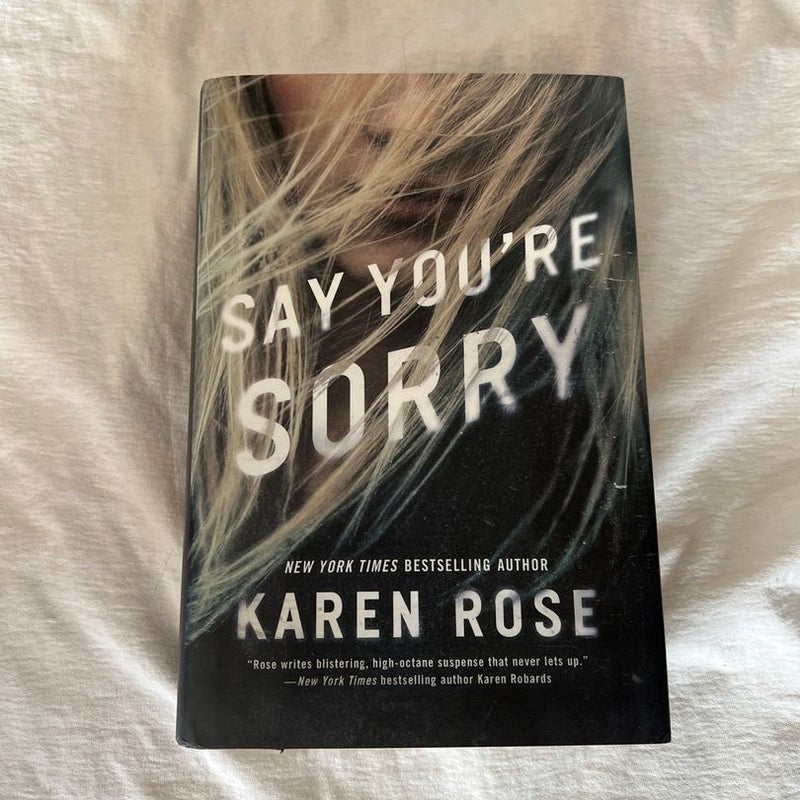Say You're Sorry