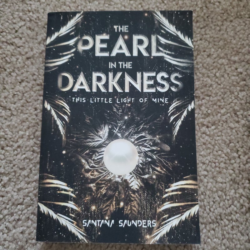 The Pearl in the Darkness