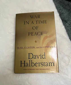 War in a Time of Peace